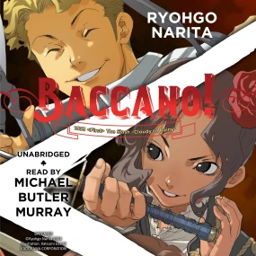 Baccano!, Vol. 6: 1933 <First> The Slash -Cloudy to Rainy-