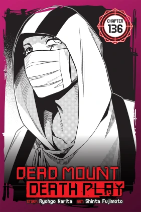 Dead Mount Death Play, Chapter 136