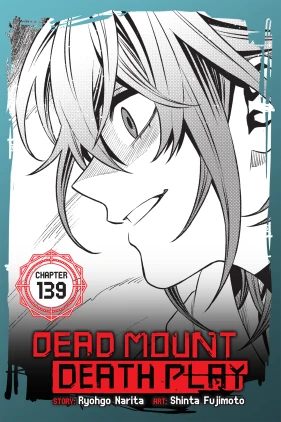 Dead Mount Death Play, Chapter 139