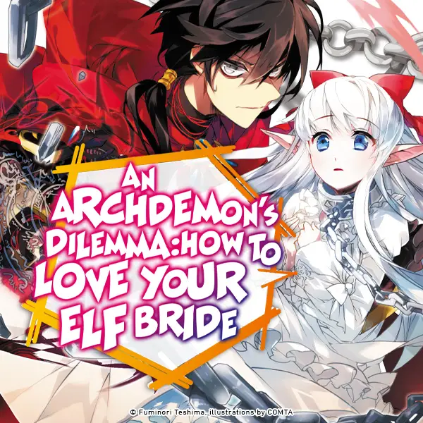 An Archdemon's Dilemma: How to Love Your Elf Bride