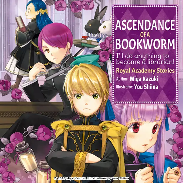 Ascendance of a Bookworm: Royal Academy Stories