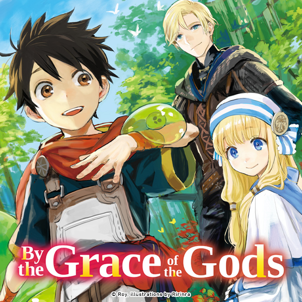 By the Grace of the Gods (Light Novel)