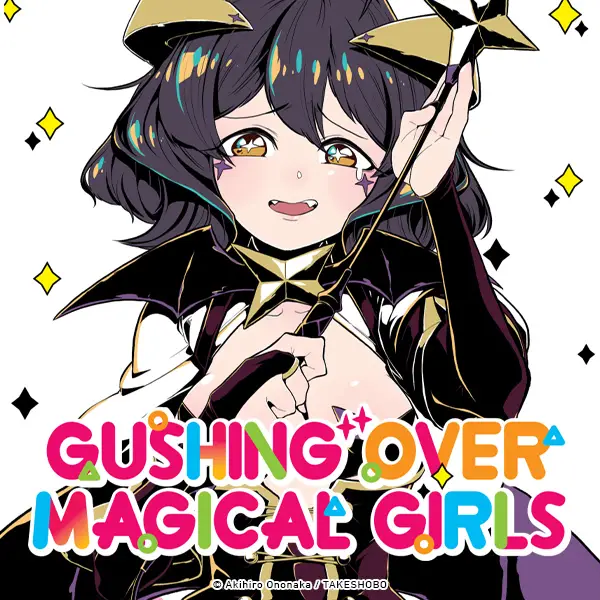Gushing over Magical Girls (Manga)