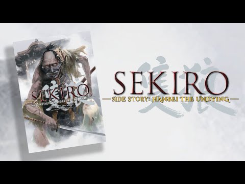 Sekiro Side Story: Hanbei the Undying Chapter 1 Preview