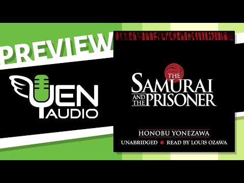 The Samurai and the Prisoner – Audiobook Preview – Yen Audio