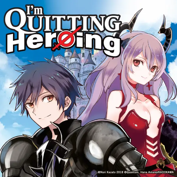 I'm Quitting Heroing