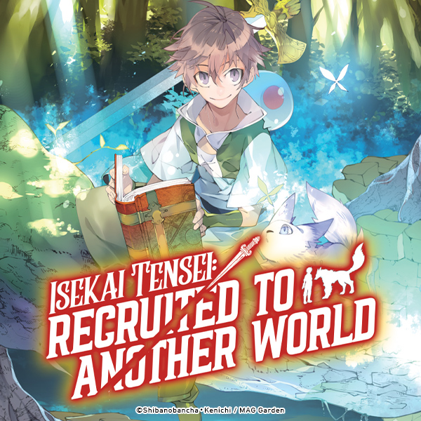 Isekai Tensei: Recruited to Another World (Manga)