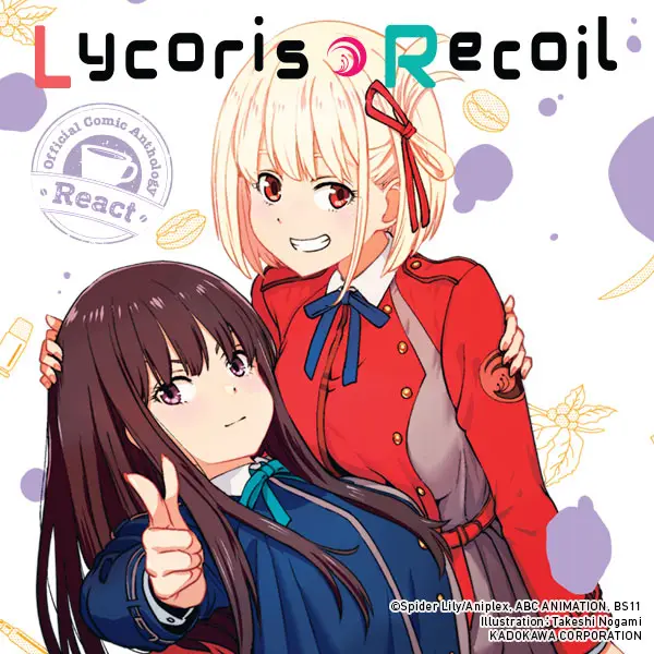 Lycoris Recoil Official Comic Anthology: React