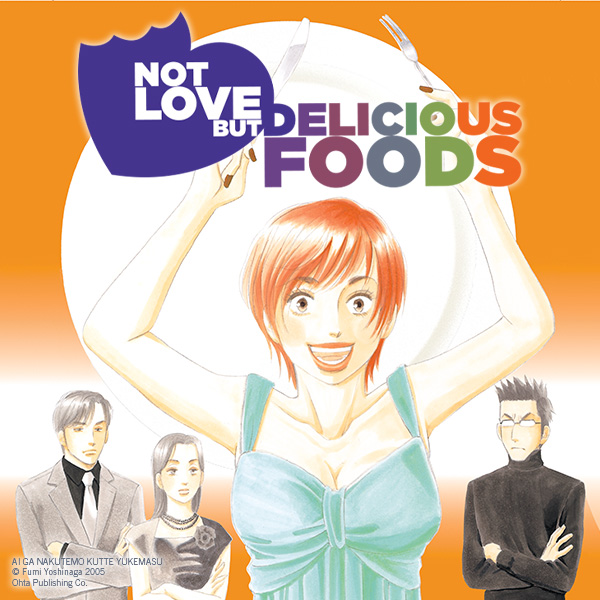 Not Love But Delicious Foods